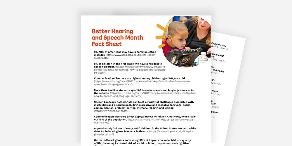 Better Hearing and Speech Month fact sheet download.