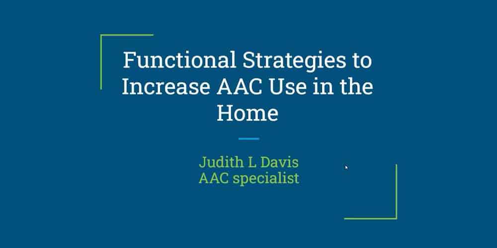 Effective strategies for enhancing AAC use at home by Judith L. Davis.