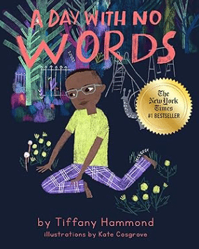 Childrens book A Day With No Words celebrates imagination and creativity through vibrant illustrations.