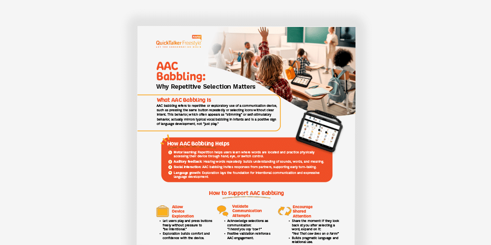 AAC babbling promotes communication skills through repetitive selection in alternative communication devices.