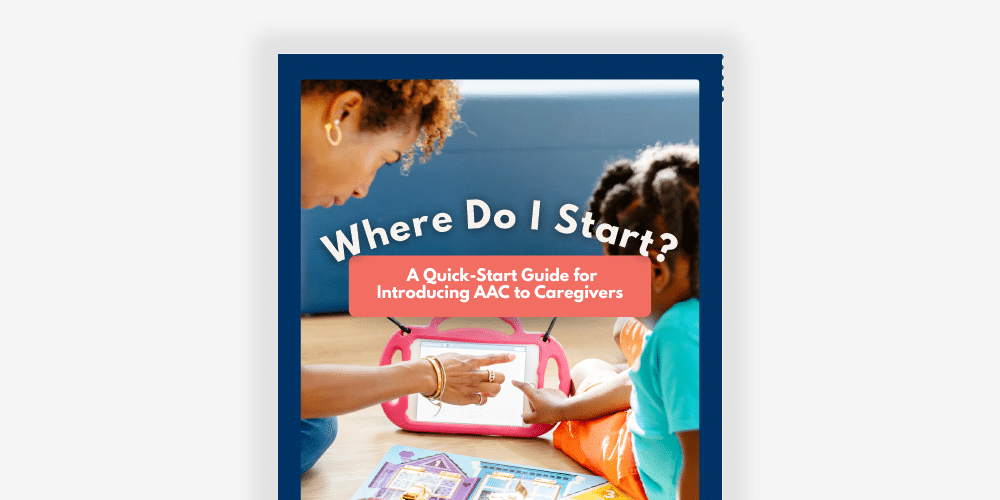 Quick guide for caregivers starting with AAC communication for children.