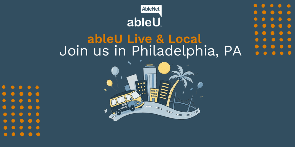 ableU Live & Local: Join us in Philadelphia, PA, with an illustrated ableU van driving through a city