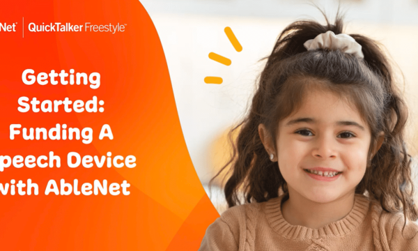 Learn how to fund a speech device with AbleNet for better communication.