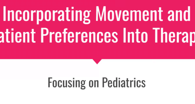 Incorporating movement in pediatric therapy enhances patient engagement and preferences.