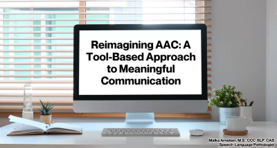 Reimagining AAC tools enhances communication strategies for diverse caseloads.